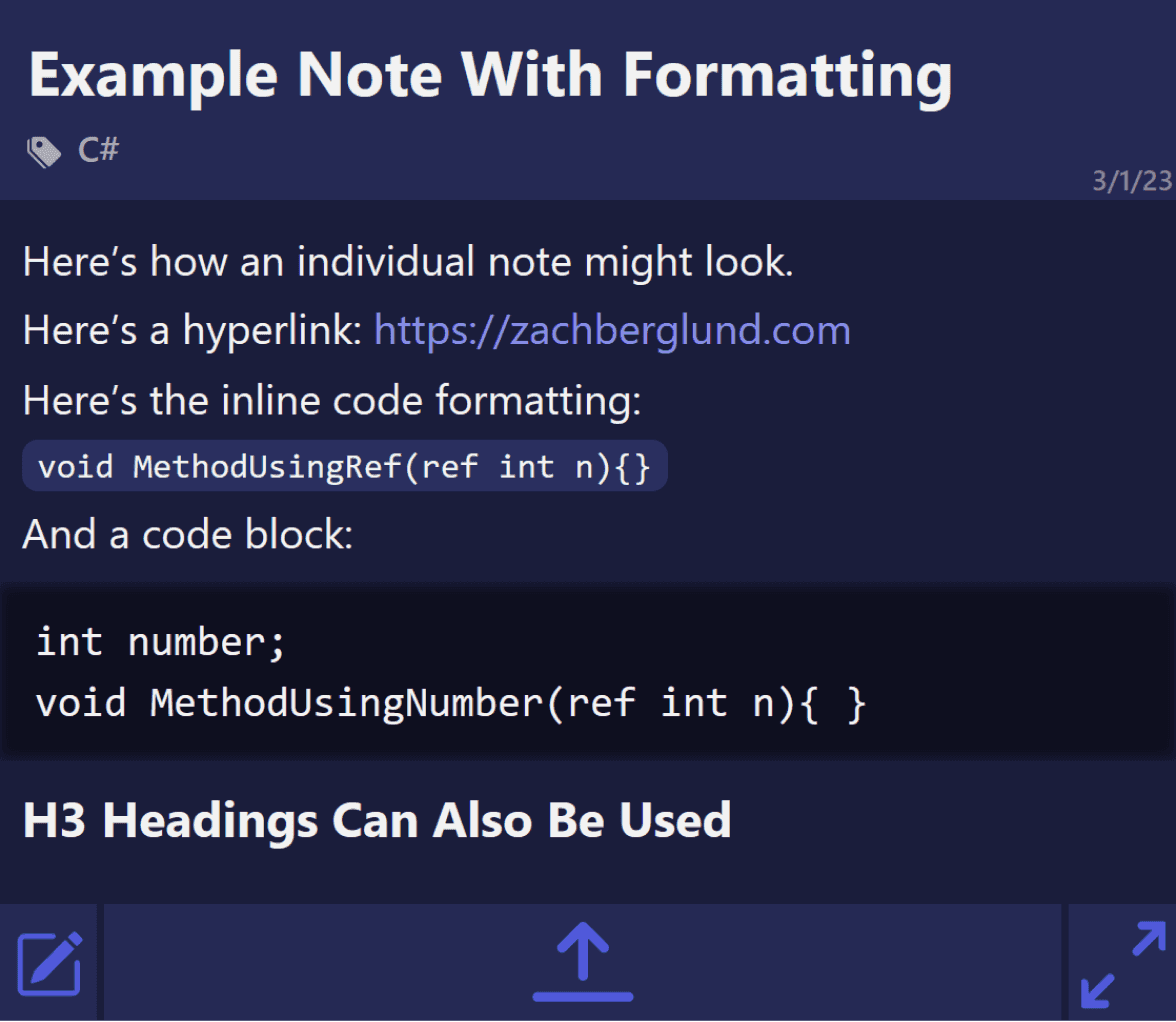 The same example mockup of an individual Note but in its final form. It's separated into a title section, a body section, and an actions section. The title has the text 'Example Note With Formatting' as well as a smaller piece of text representing a Tag named C#. The body has a bunch of placeholder text showing the various text formatting available that includes hyperlinks, inline code, code blocks, one type of heading, and a basic list. The actions section shows two simple buttons that have the text Expand, and Edit.